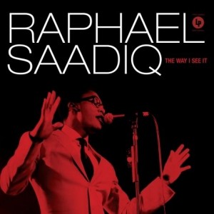 Raphael Saadiq - The way i see it